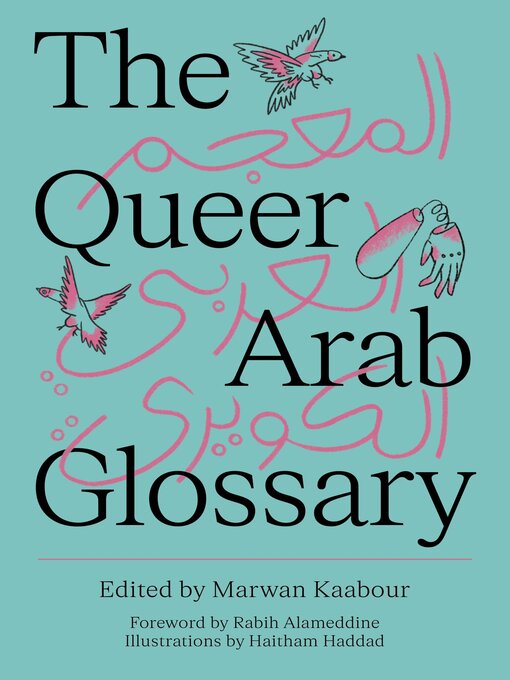 Title details for The Queer Arab Glossary by Marwan Kaabour - Wait list